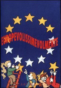 Europevolissimevolmente. Giochiamo a costruire l'Europa