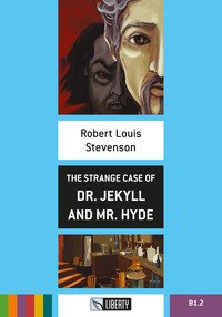 Strange Case Of Dr Jekyll And Mr Hyde. Con Cd Audio (the)