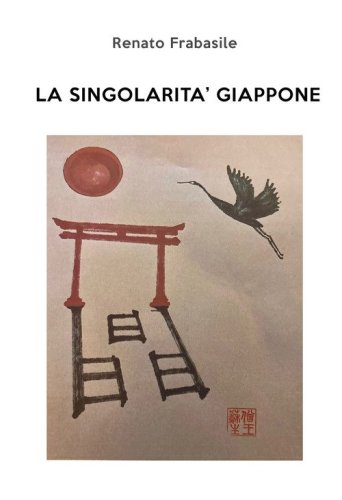 La singolarit&agrave; Giappone