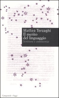Il merito del linguaggio. Scrittura e conoscenza