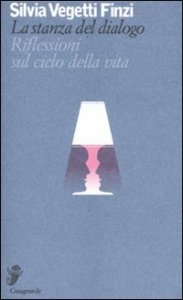 La stanza del dialogo. Riflessioni sul ciclo della vita