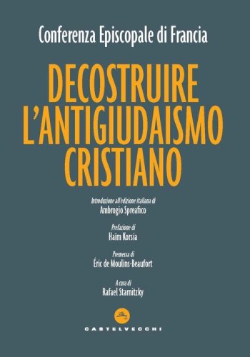 Decostruire l'antigiudaismo cristiano