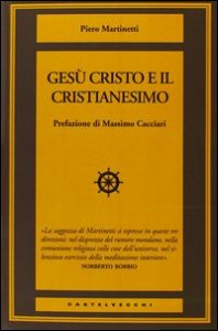 Ges&ugrave; Cristo e il cristianesimo