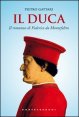 Il Duca - Il romanzo di Federico da Montefeltro