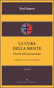 La cura della mente. Filosofia della psicopatologia