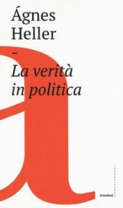 La verit&agrave; in politica