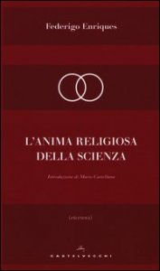 L'anima religiosa della scienza
