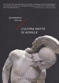 L'ultima notte di Achille