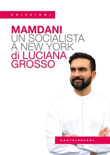 Mamdani. Un socialista a New York
