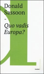 Quo vadis Europa?