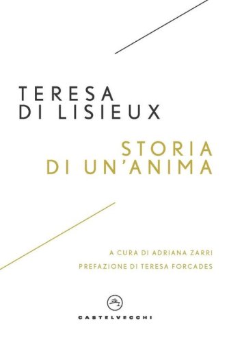Storia di un'anima. Manoscritti autobiografici