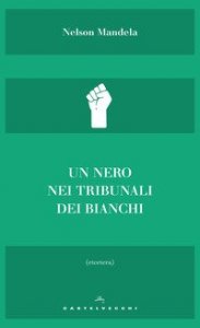 Un nero nei tribunali dei bianchi