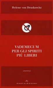 Vademecum per gli spiriti pi&ugrave; liberi