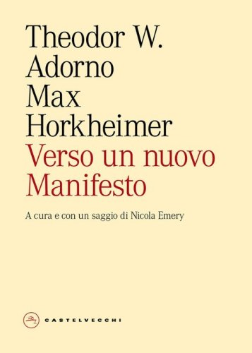 Verso un nuovo Manifesto