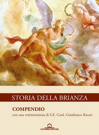 Storia della Brianza. Vol. 7: Compendio. - Compendio