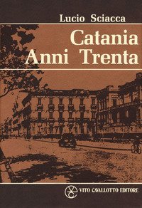 Catania anni Trenta