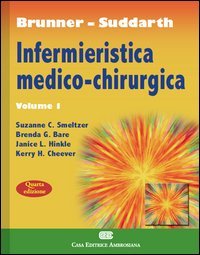 Brunner Suddarth. Infermieristica medico-chirurgica