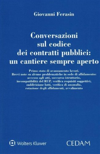 Conversazioni sul codice dei contratti pubblici: un cantiere sempre aperto