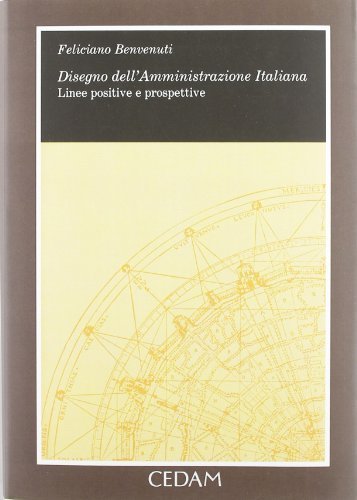 Disegno della amministrazione italiana - Linee positive e prospettive