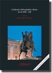 L'industria dell'ospitalit&agrave; a Roma. Secoli XIX-XX