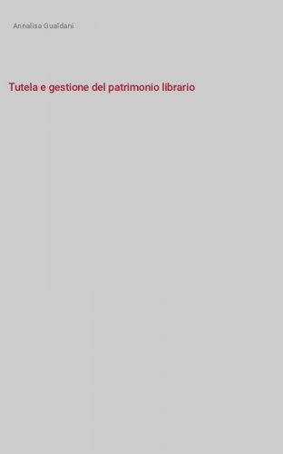 Tutela e gestione del patrimonio librario