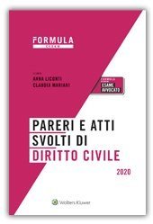 Pareri e atti svolti di diritto civile. Per l'esame di avvocato