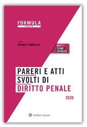 Pareri e atti svolti di diritto penale. Per l'esame di avvocato
