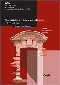 Valorizzazione e recupero del patrimonio edilizio in Italia - Commenti e approfondimenti