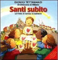 Santi subito. Lettera di Natale ai bambini