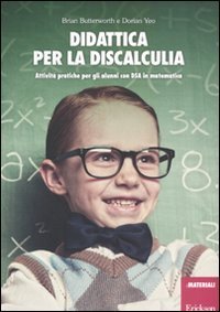 Didattica per la discalculia - Attività pratiche per gli alunni con DSA in matematica