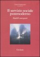 Il servizio sociale postmoderno - Modelli emergenti