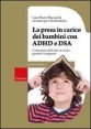 La presa in carico dei bambini con ADHD e DSA - Costruzione della rete tra clinici, genitori e insegnanti