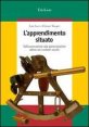 L'apprendimento situato - Dall'osservazione alla partecipazione attiva nei contesti sociali