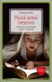 Piccoli lettori crescono - Come avvicinare bambini e ragazzi alla lettura