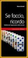 Se faccio, ricordo - Mediatori per l'organizzazione della memoria