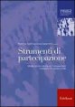 Strumenti di partecipazione - Metodi, giochi e attività per l'empowerment individuale e lo sviluppo locale