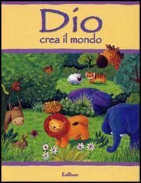 Dio Crea Il Mondo