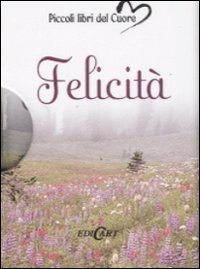 Felicita`