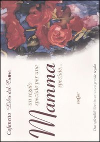 Libri Del Cuore Mamma (cofanetto)