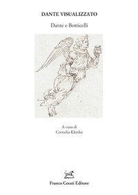 Dante visualizzato. Dante e Botticelli
