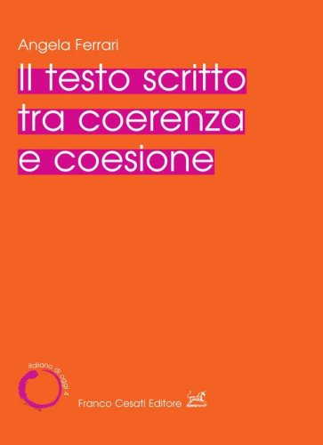 Il testo scritto tra coerenza e coesione