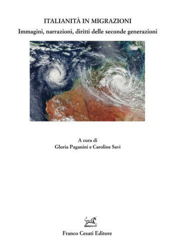 Italianit&agrave; in migrazioni. Immagini, narrazioni, diritti delle seconde generazioni