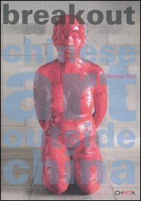 Breakout - Chinese art outside China