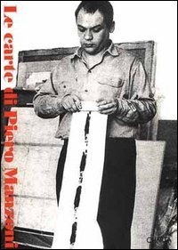 Le carte di Piero Manzoni - Catalogo della mostra (Soncino, Rocca Sforzesca, 1995)