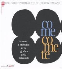 Come comete - Annunci e messaggi nella grafica della Triennale