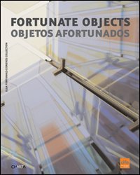 Fortunate objects&shy;Objetos afortunados