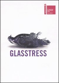 Glasstress - Ediz. inglese