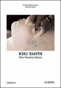 Kiki Smith - The Venice story
