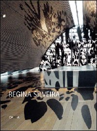Regina Silveira - Ediz. italiana e spagnola