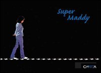Super Maddy - Ediz. italiana e inglese